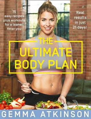 The Ultimate Body Plan: 75 easy recipes plus workouts for a leaner, fitter you (9780008309305)