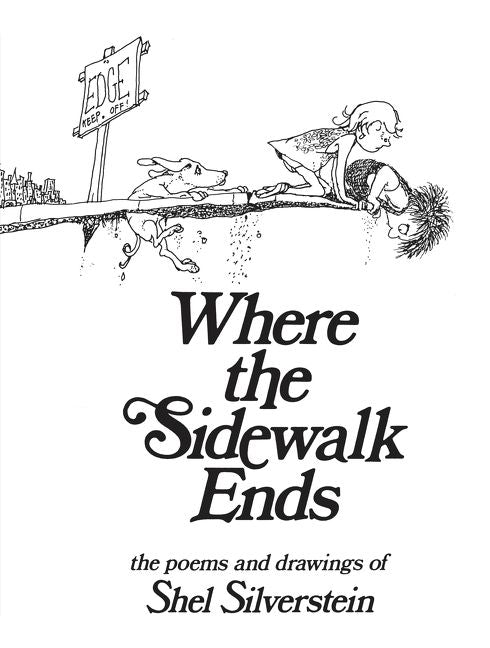 Where the Sidewalk Ends (9780060256678)