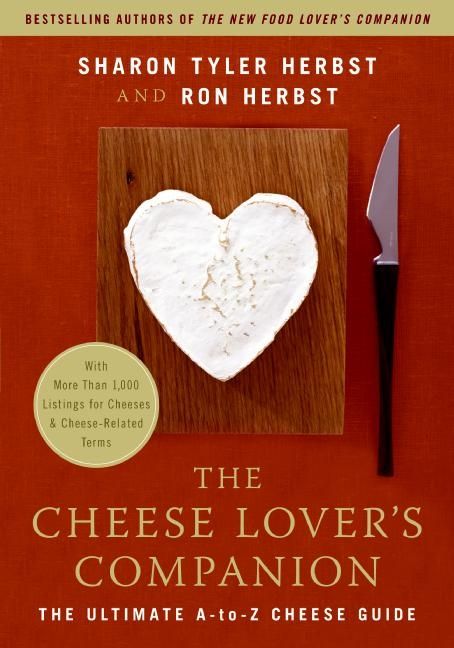 The Cheese Lover's Companion