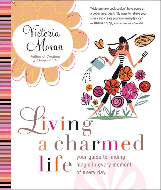 Living a Charmed Life (9780061649905)