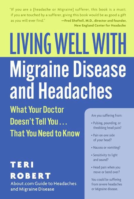 Living Well with Migraine Disease and Headaches