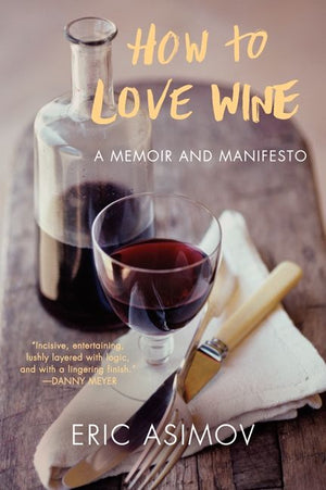 How to Love Wine (9780061802539)