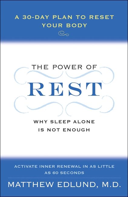 The Power of Rest