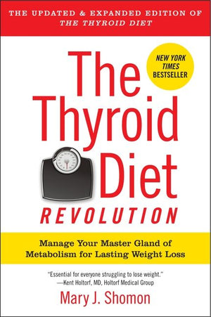 The Thyroid Diet Revolution (9780061987472)