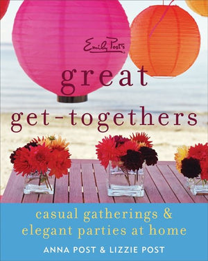 Emily Post's Great Get-Togethers (9780061992438)