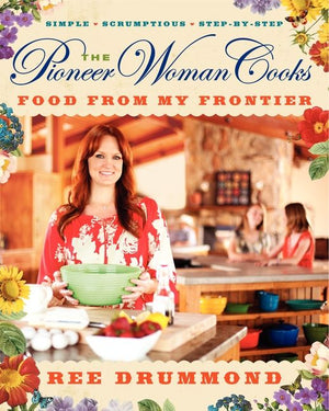 The Pioneer Woman Cooks—Food from My Frontier (9780061997181)