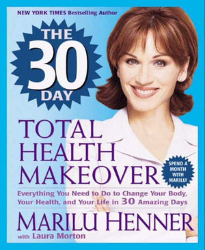 The 30 Day Total Health Makeover (9780062028853)