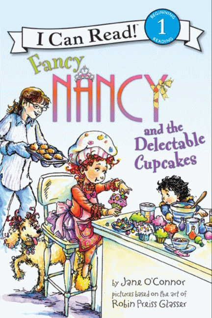 Fancy Nancy and the Delectable Cupcakes (9780062076274)