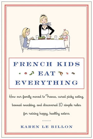 French Kids Eat Everything