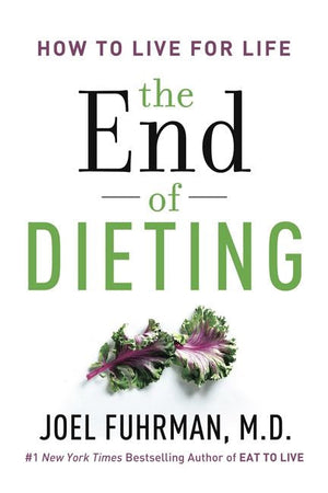 The End of Dieting (9780062249340)