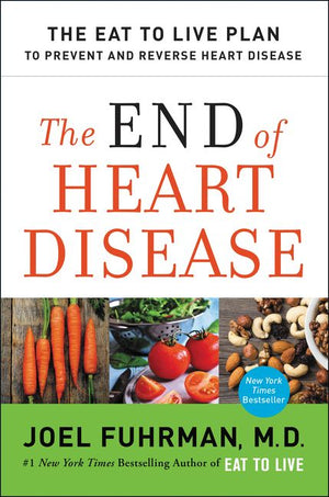 The End of Heart Disease (9780062249364)