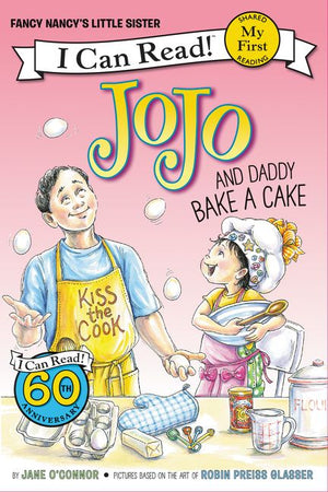 Fancy Nancy: JoJo and Daddy Bake a Cake