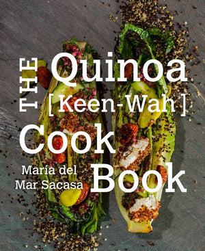 The Quinoa [Keen-Wah] Cookbook (9780062411211)