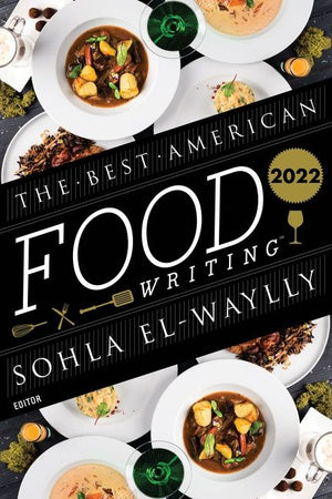 The Best American Food Writing 2022 (9780063254411)