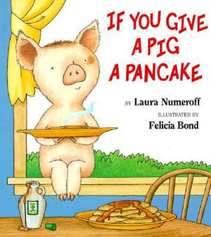 If You Give a Pig a Pancake Big Book (9780064436632)