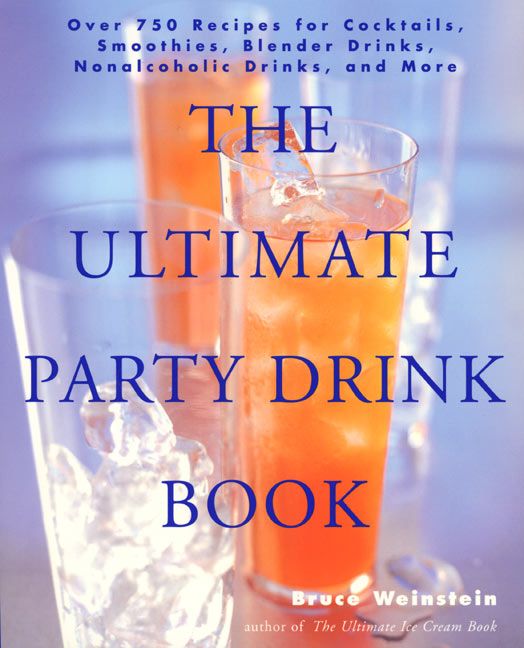 The Ultimate Party Drink Book (9780688177645)