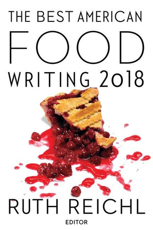 The Best American Food Writing 2018 (9781328662248)