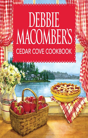 Debbie Macomber's Cedar Cove Cookbook: Original (9781426838859)