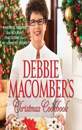 Debbie Macomber's Christmas Cookbook: Original (9781459213982)